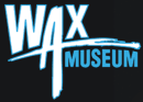 Wax Museum